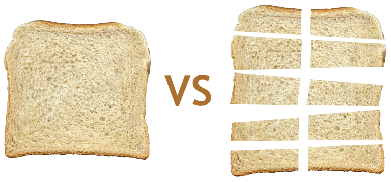whole slice of bread vs pieces of sliced bread