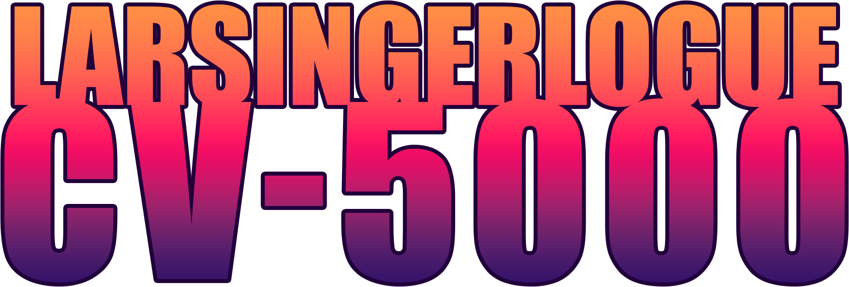 Larsingerlogue CV-5000 logo in fat lettering with a retro colored gradient.